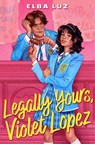 Legally Yours, Violet Lopez - Elba Luz - 9781665942546