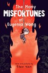 The Many Misfortunes of Eugenia Wang - Stan Yan - 9781665943321