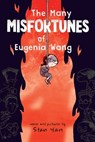 The Many Misfortunes of Eugenia Wang - Stan Yan - 9781665943321