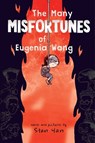 The Many Misfortunes of Eugenia Wang - Stan Yan - 9781665943338