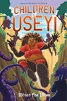 Children of Useyi - Moses Ose Utomi - 9781665949934