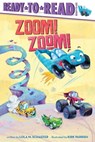 Zoom! Zoom! - Lola M. Schaefer - 9781665951715
