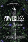 Powerless - Lauren Roberts - 9781665954891