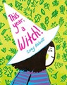 This Year, a Witch! - Zoey Abbott - 9781665956031
