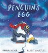 Penguin's Egg - Anna Kemp - 9781665963251