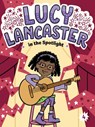 Lucy Lancaster in the Spotlight - Willow Coven - 9781665964050