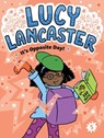 Lucy Lancaster It's Opposite Day! - Willow Coven - 9781665964081