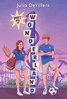 Meet Me at Wonderland - Julia DeVillers - 9781665964265