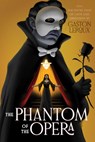 The Phantom of the Opera - Gaston Leroux - 9781665974660