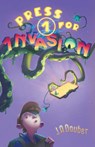 Press 1 for Invasion - J. A. Dauber - 9781665974776