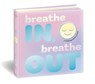 Breathe In, Breathe Out - Dori Elys - 9781665974820