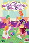 The Mother-Daughter Book Club - Heather Vogel Frederick - 9781665988148