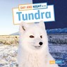 Day and Night on the Tundra - Mary Boone - 9781666327717