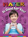 Water Is Good for You! - Gloria Koster - 9781666351354