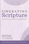 Liberating Scripture - Michael Barram ; John R. Franke - 9781666702576