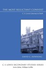 The Most Reluctant Convert - David C Downing - 9781666718935