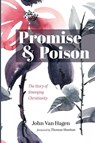 Promise and Poison - John van Hagen - 9781666775662