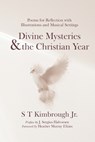Divine Mysteries and the Christian Year - S T Jr. Kimbrough - 9781666778939