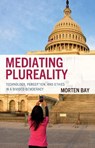 Mediating Plureality - Morten Bay - 9781666945201