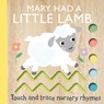 Touch and Trace Nursery Rhymes: Mary Had a Little Lamb - Editors of Silver Dolphin Books - 9781667205977