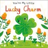 You're My Little Lucky Charm - Nicola Edwards - 9781667206318