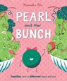 Pearl and Her Bunch - Momoko Abe - 9781667206653