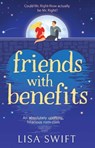 Friends with Benefits - Lisa Swift - 9781667208909