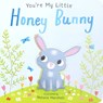 You're My Little Honey Bunny - Nicola Edwards - 9781667209210