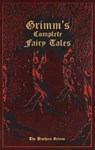 Grimm's Complete Fairy Tales - Jacob Grimm ; Wilhelm Grimm - 9781667211534