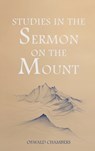 Studies in the Sermon on the Mount - Oswald Chambers - 9781667304809