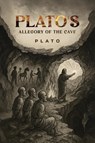 Plato's Allegory of the Cave - Plato - 9781667306308