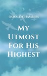 My Utmost for His Highest - Oswald Chambers - 9781667306520