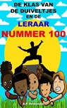De klas van de duiveltjes en de leraar nummer 100 - A.P. Hernández - 9781667408583