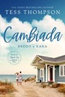 Cambiada: Brody y Kara - Tess Thompson - 9781667416106