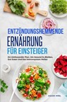 Entzündungshemmende Ernährung Für Einsteiger - Adam Weil - 9781667420264