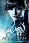 Rae Van Het Licht - W.J. May - 9781667429182