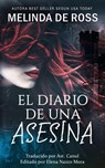 El Diario De Una Asesina - Melinda De Ross - 9781667437262