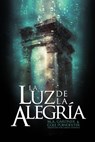 La luz de la alegría - M. A. Gardner - 9781667440101
