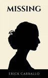 Missing - Erick Carballo - 9781667461151