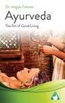 Ayurveda - Dr. Angela Fetzner - 9781667463087