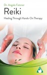 Reiki - Dr. Angela Fetzner - 9781667463094