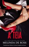 A Teia - Melinda De Ross - 9781667466002