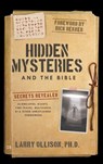 Hidden Mysteries and the Bible - Larry Ollison - 9781667503431