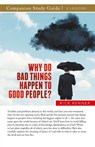 Why Do Bad Things Happen to Good People? Study Guide - Rick Renner - 9781667511559