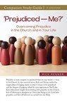 'Prejudiced - Me?' Study Guide - Rick Renner - 9781667512198