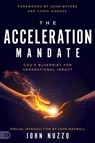 The Acceleration Mandate - John Nuzzo - 9781667512211