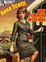That Feminine Mystique - Anna Scotti - 9781667605562