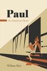 Paul: An American Story - William Blair - 9781667891149
