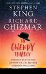 The Gwendy Trilogy - Stephen King ; Richard Chizmar - 9781668003725