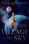 Village in the Sky - Jack McDevitt - 9781668004319